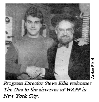 [Program Director Steve Ellis
welcomes The Doc to the airwaves of WAPP in New York City]